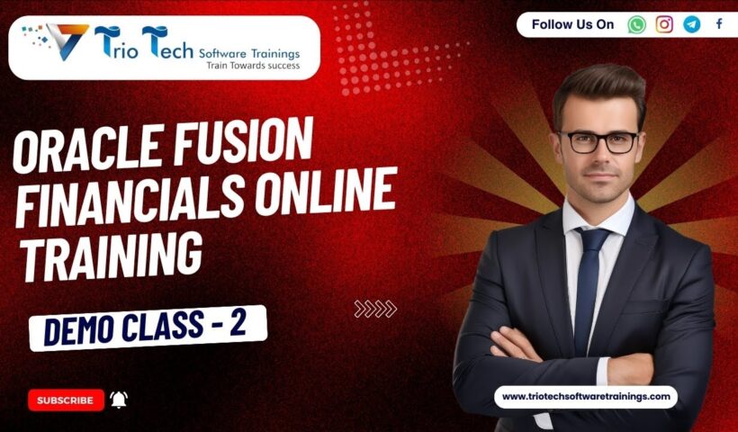 Master Oracle Fusion Financials Online Training |  Expertise in Real-Time Oracle Fusion Financials