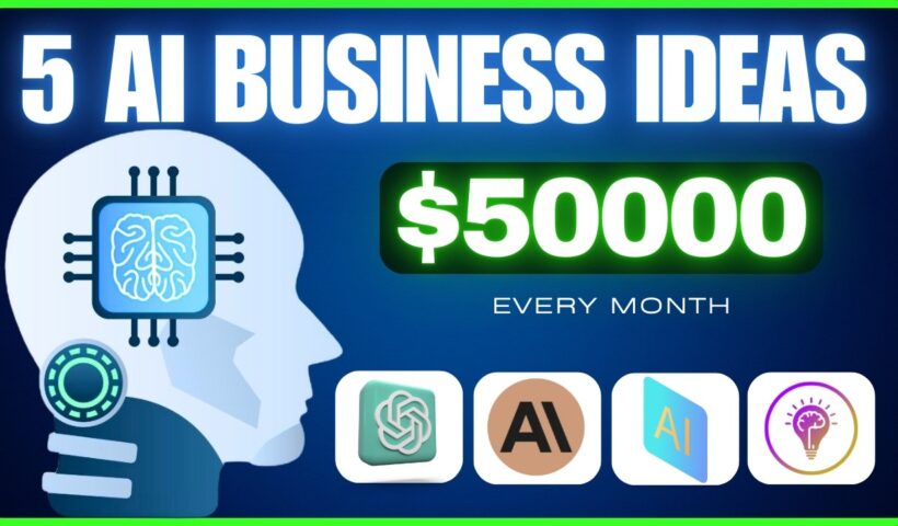 5 AI Business Ideas For 2025
