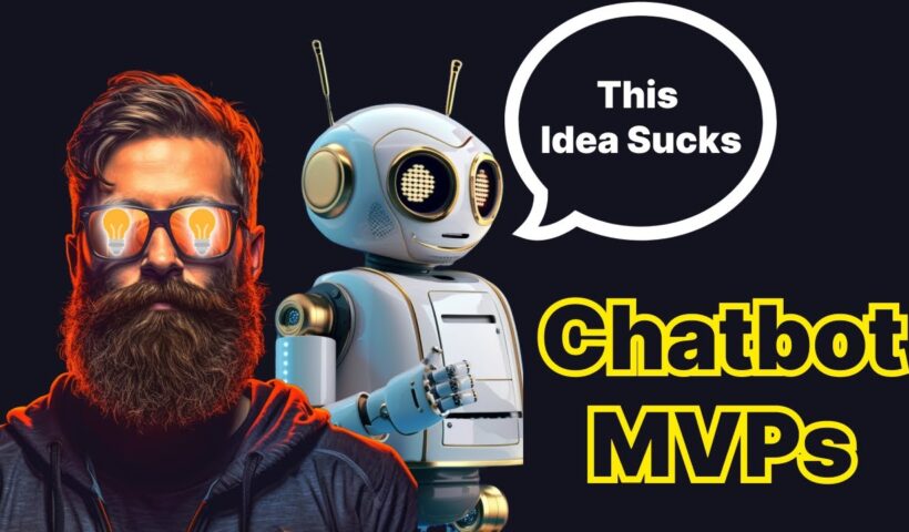 Chatbot MVPs Are A MUST For AI Business Ideas