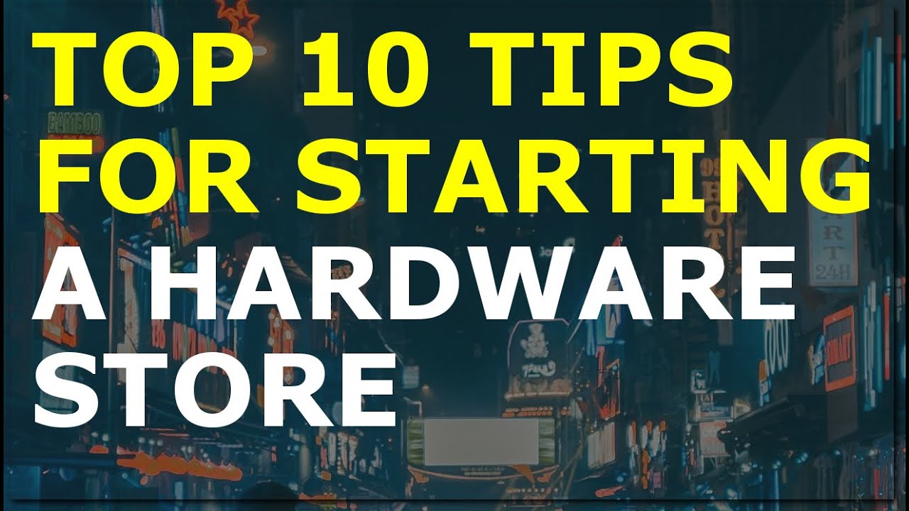How to Start a Hardware store Business | Free Hardware store Business Plan Template Included 1 How to Start a Hardware store Business | Free Hardware store Business Plan Template Included