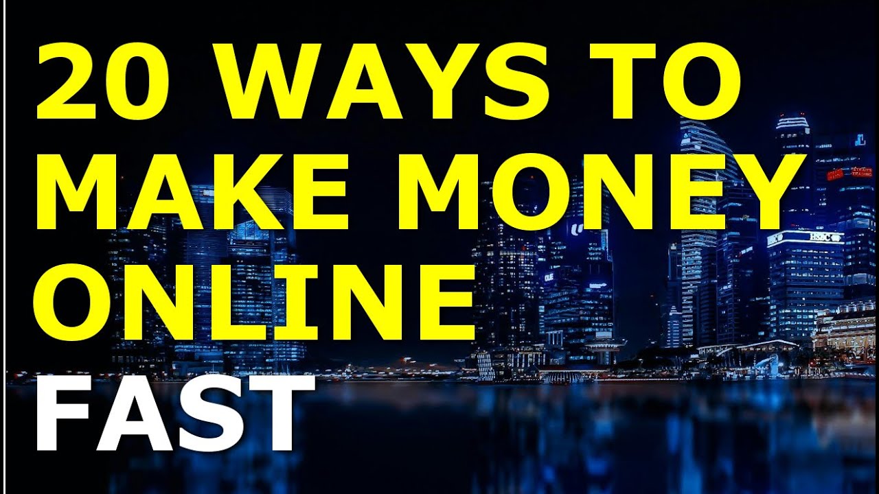 20 Ways to Make Money Online Fast 1 20 Ways to Make Money Online Fast