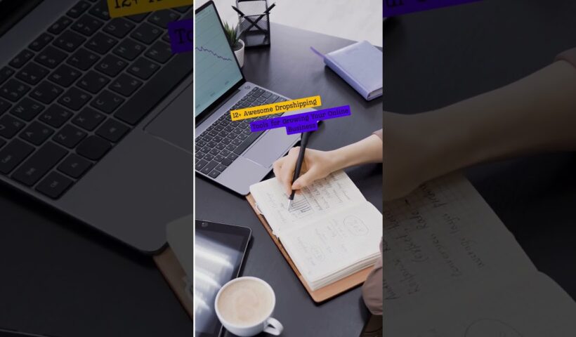 12+ Awesome Dropshipping Tools for Growing Your Online Business