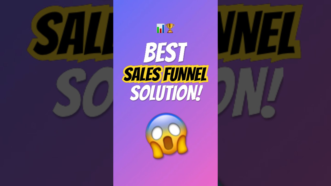 What's the BEST Sales Funnel Solution 1 What's the BEST Sales Funnel Solution