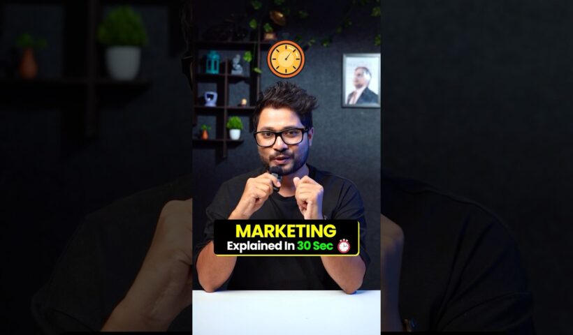 Understand Marketing in 30 Seconds #shorts #mangeshshinde