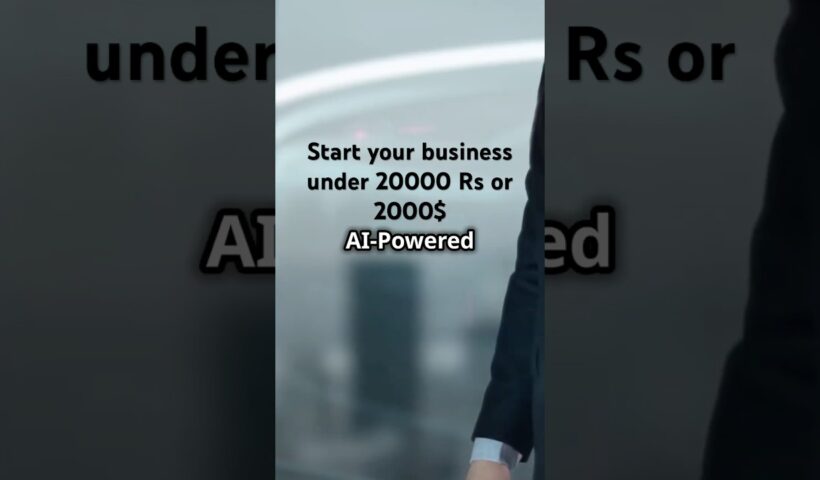 Launch Your AI Business for Under $2000 or 20000 INR
