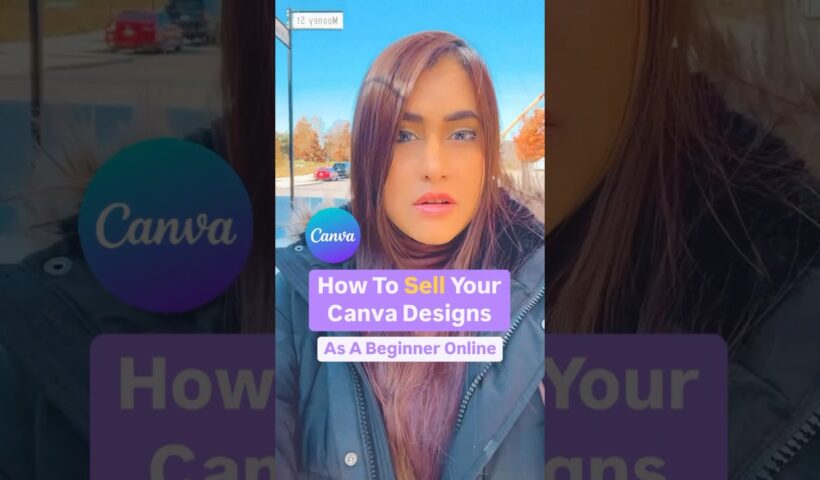 How To Sell Your Canva Designs As A Complete Beginner #canvatips