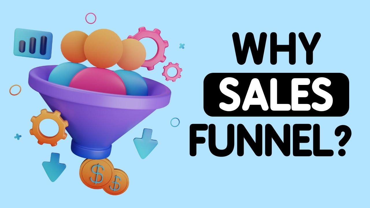 Why Sales Funnel? The Secret To Your Online Success! 1 Why Sales Funnel? The Secret To Your Online Success!