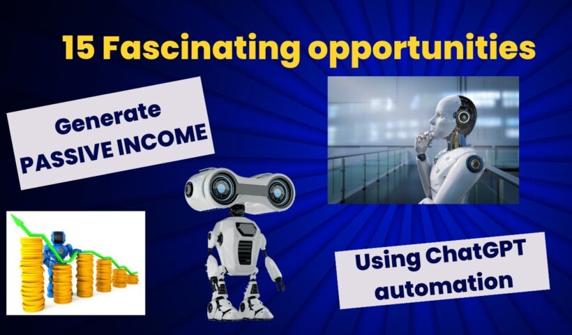 TOP 15 automated BUSINESS ideas with CHATGPT for PASSIVE INCOME