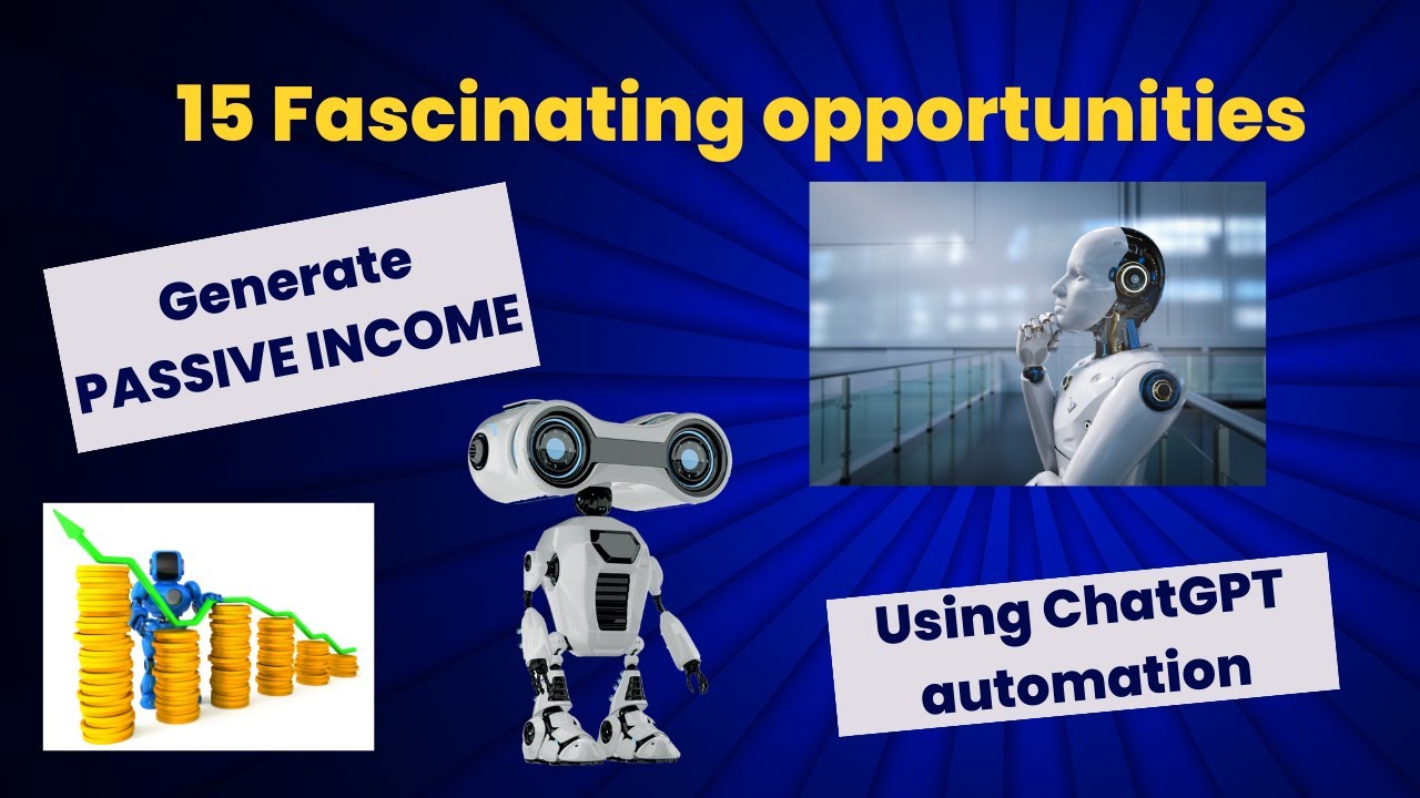 TOP 15 automated BUSINESS ideas with CHATGPT for PASSIVE INCOME 1 TOP 15 automated BUSINESS ideas with CHATGPT for PASSIVE INCOME