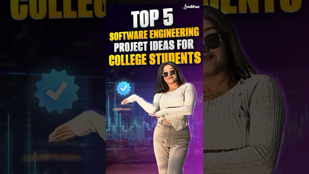 ๐ฅTop 5 Software Engineering Project Ideas For College Students | Intellipaat #Shorts #Projects 1 ๐ฅTop 5 Software Engineering Project Ideas For College Students | Intellipaat #Shorts #Projects