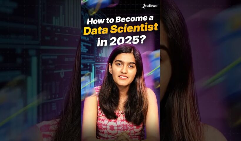 Data Scientist Kaise Bane? | How to Become a Data Scientist in 2025 | Intellipaat #Shorts