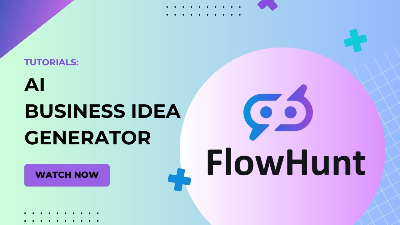 ЁЯЪАHow to make an AI Business Idea Generator! FlowHunt 1 ЁЯЪАHow to make an AI Business Idea Generator! FlowHunt