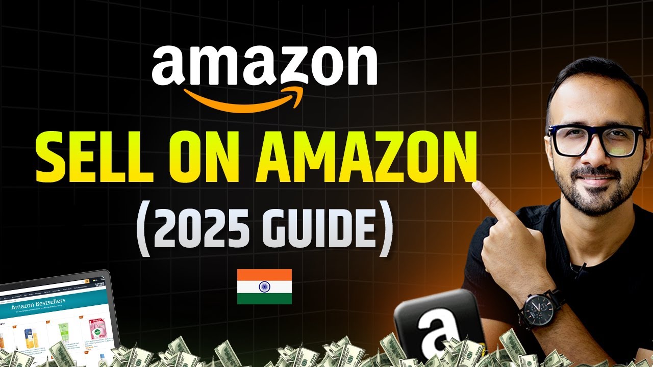 Sell on Amazon India: Full Journey from Self Ship to FBA (2025 Guide) 1