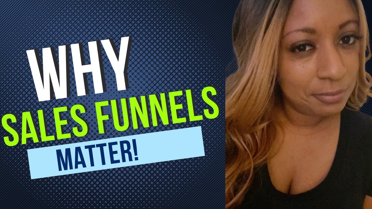 Why a Sales Funnel is Important 1 Why a Sales Funnel is Important