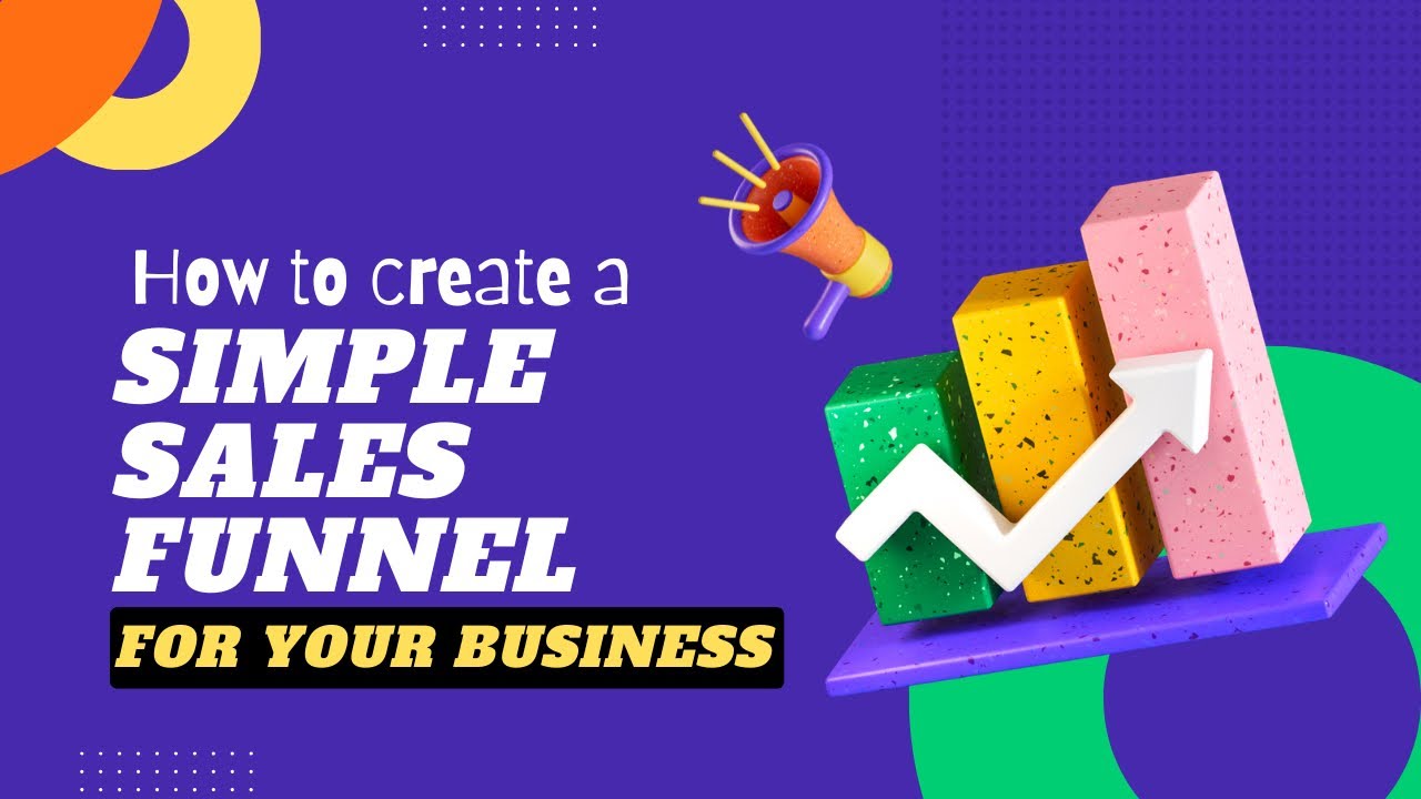 How to create a simple sales funnel for your business (day 18/90) #salesfunnel l #digitalmarketing 1 How to create a simple sales funnel for your business (day 18/90) #salesfunnel l #digitalmarketing