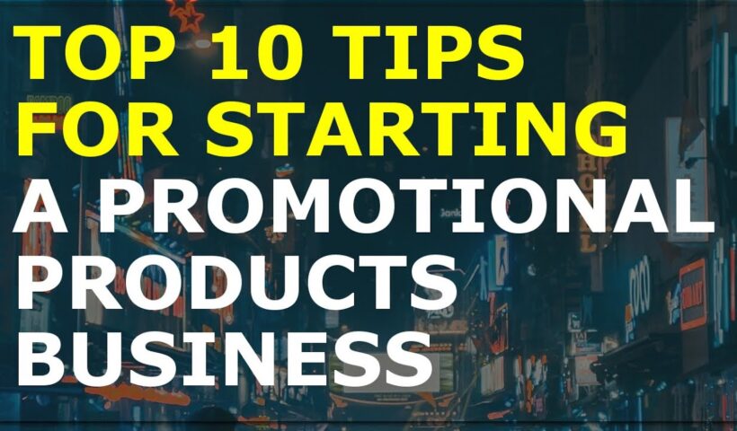 How to Start a Promotional Products Business | Free Promotional Business Plan Template Included 7 How to Start a Promotional Products Business | Free Promotional Business Plan Template Included