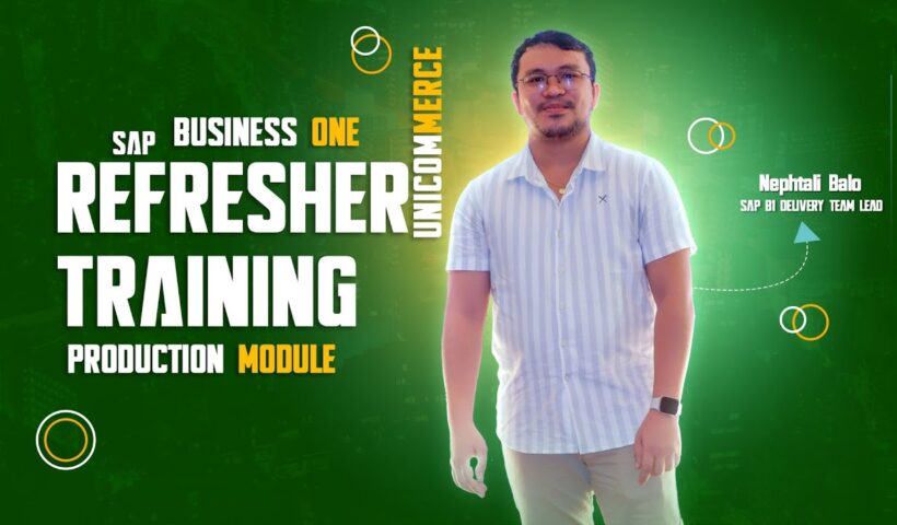 SAP BUSINESS ONE ONLINE WEBINAR Production Module Refresher Training