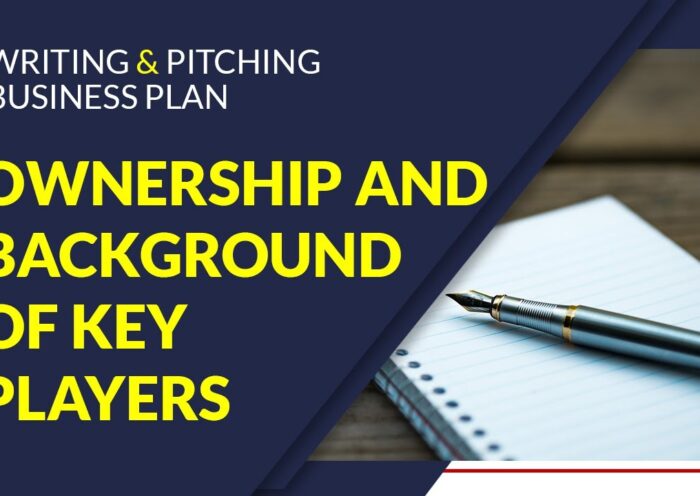 BUSINESS PLAN: Ownership and background of key players