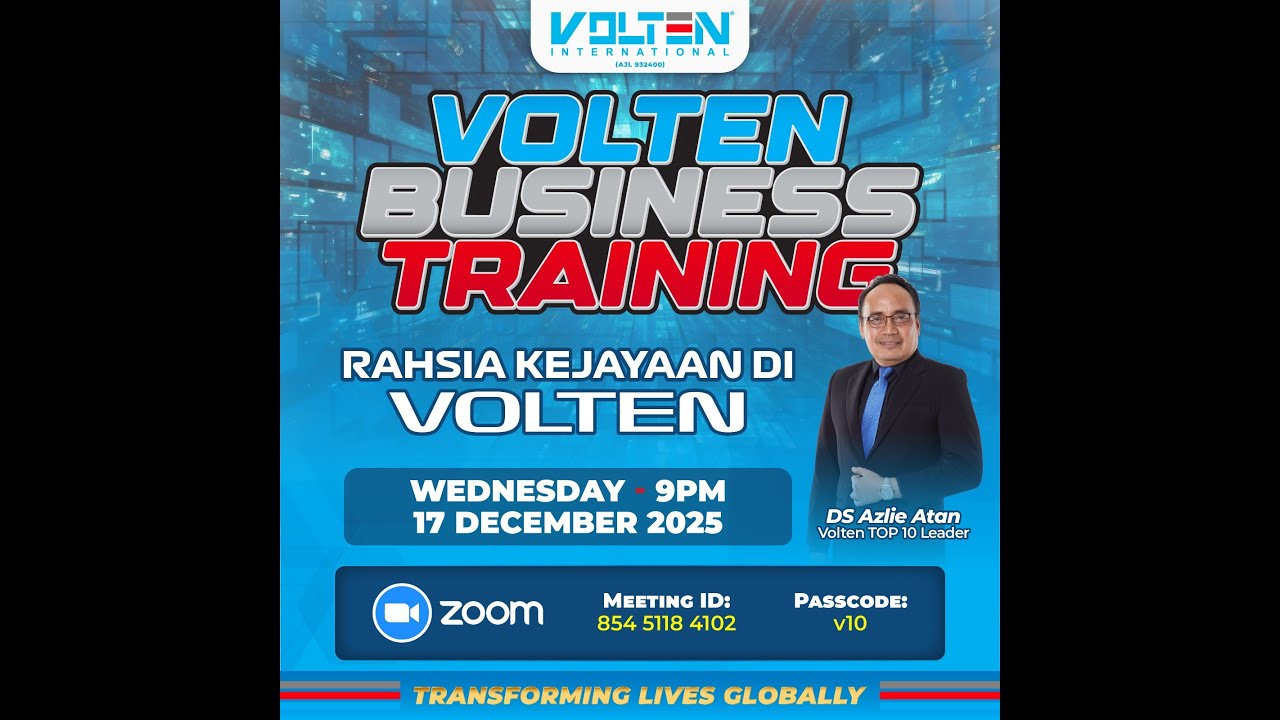 VOLTEN ONLINE BUSINESS TRAINING - RAHSIA KEJAYAAN DI VOLTEN | SPEAKER : DS. AZLIE ATAN TOP 10 LEADER