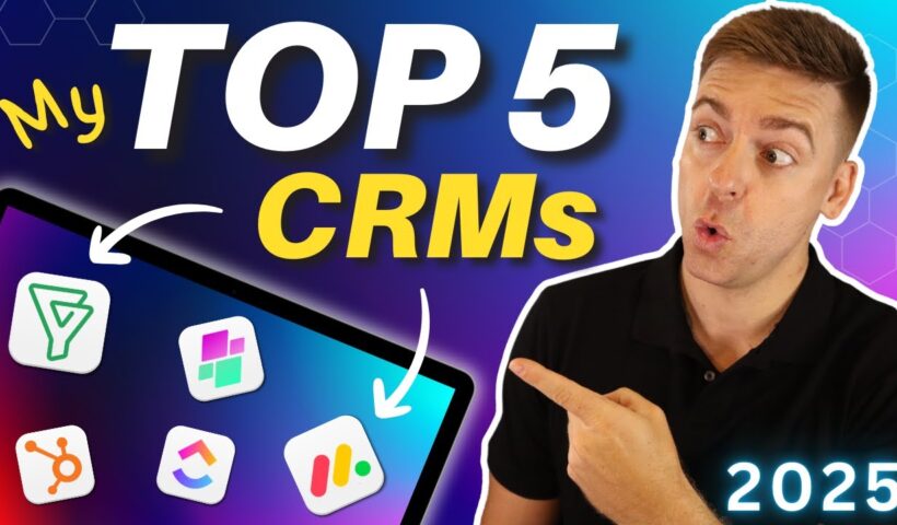 My TOP 5 CRM Software for 2025 | Free vs Paid CRMs for Small Business