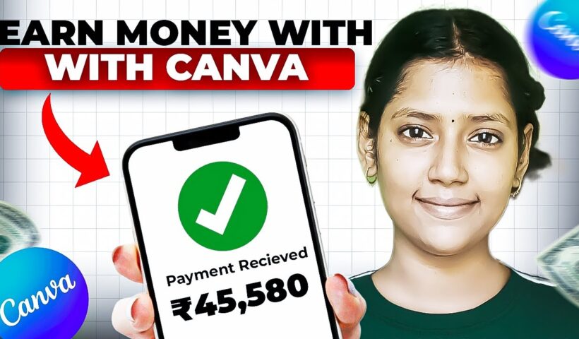 How to earn money with Canva in 2025 | Freelancing Guide with Canva
