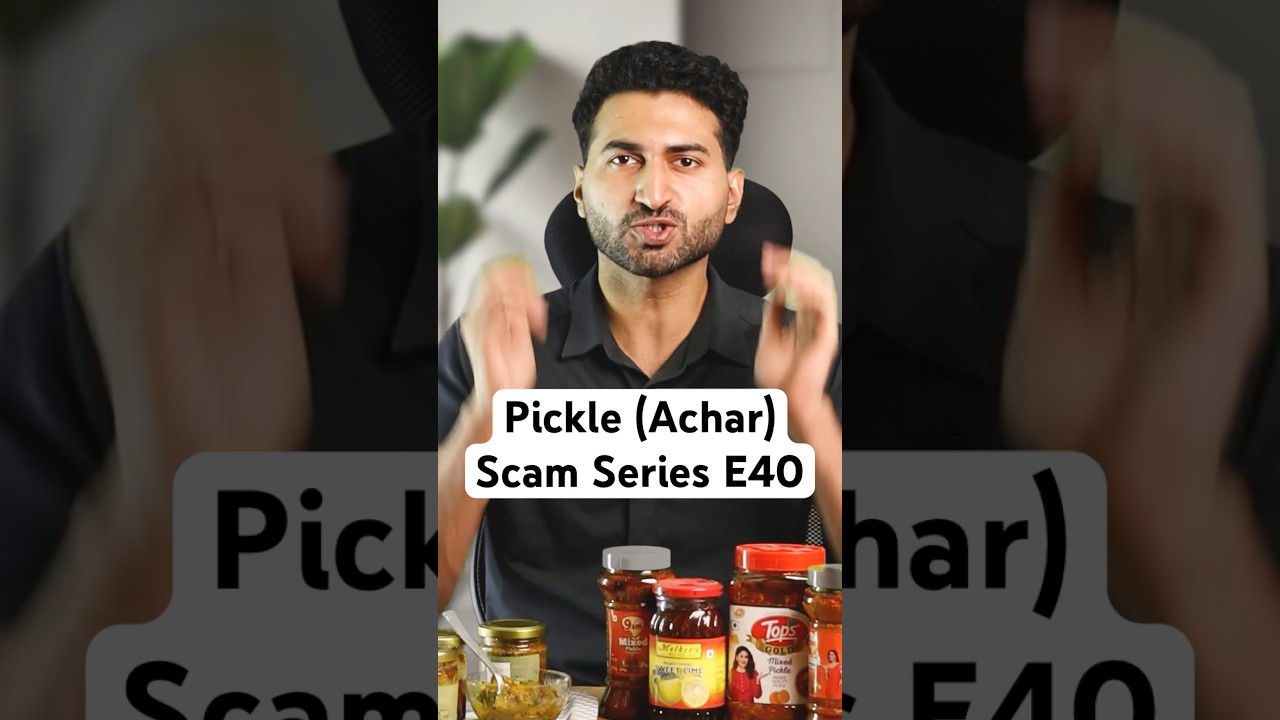 Pickle(Achar) Scam Series E40