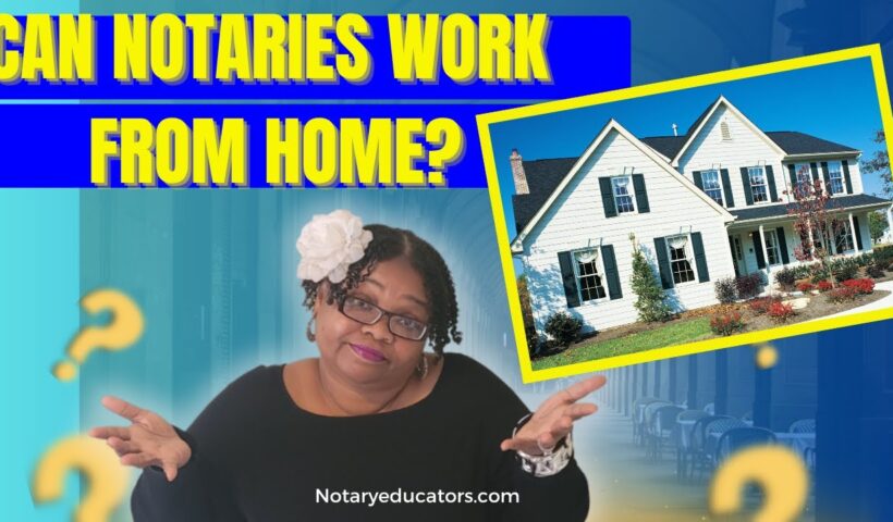 START A NOTARY BUSINESS training tips, work from home Remote Online Notary notaryeducators.com