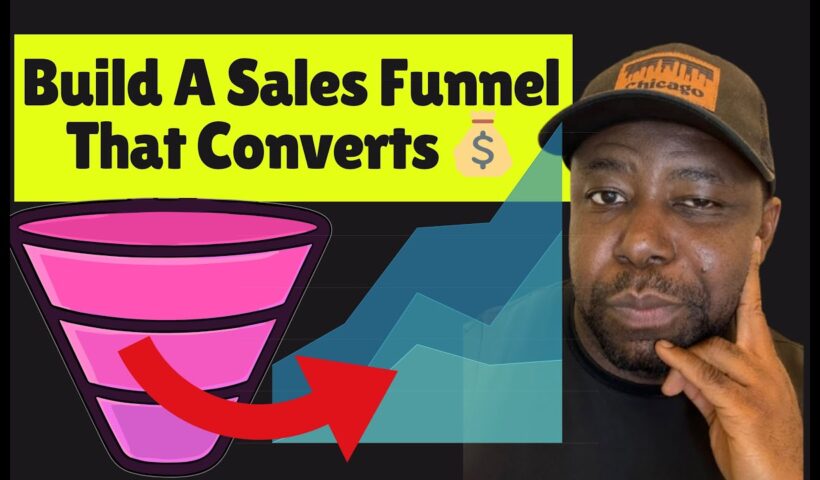 Build a High-Converting Sales Funnel Step-by-Step (For Digital Products & Online Businesses)