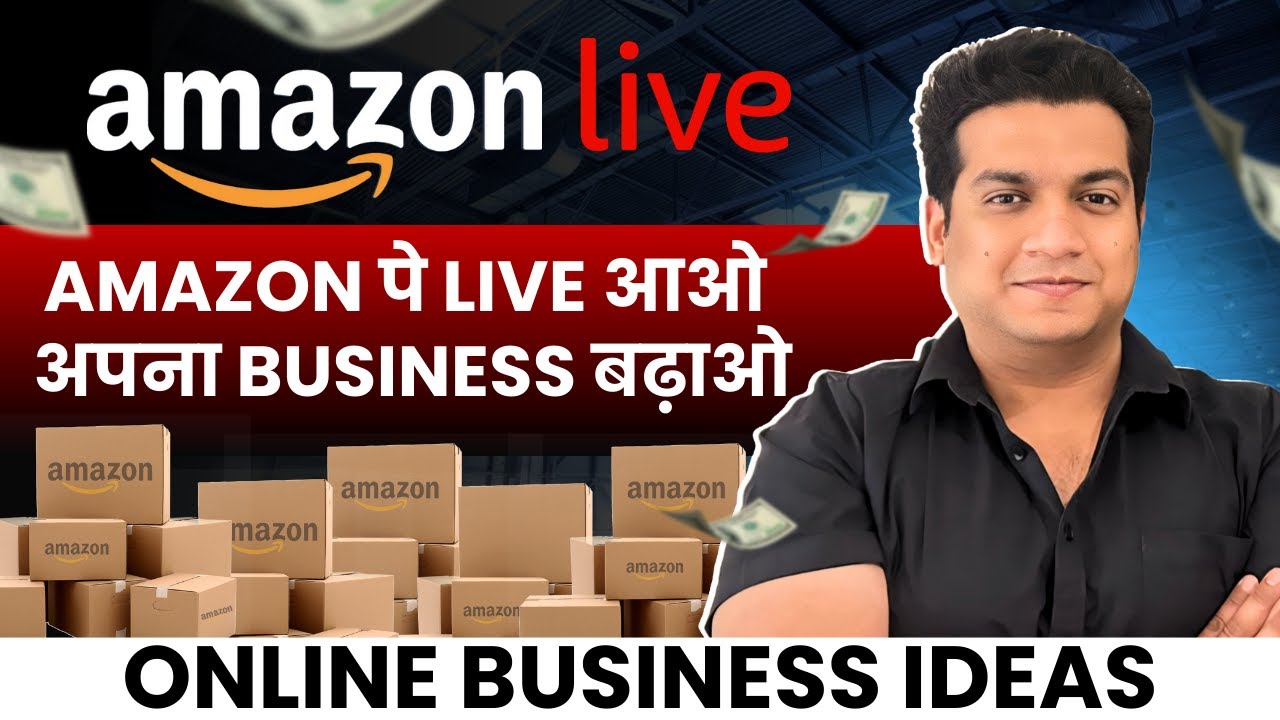 Amazon Live | Grow your business on Amazon | Online Business Ideas | Techbin Online