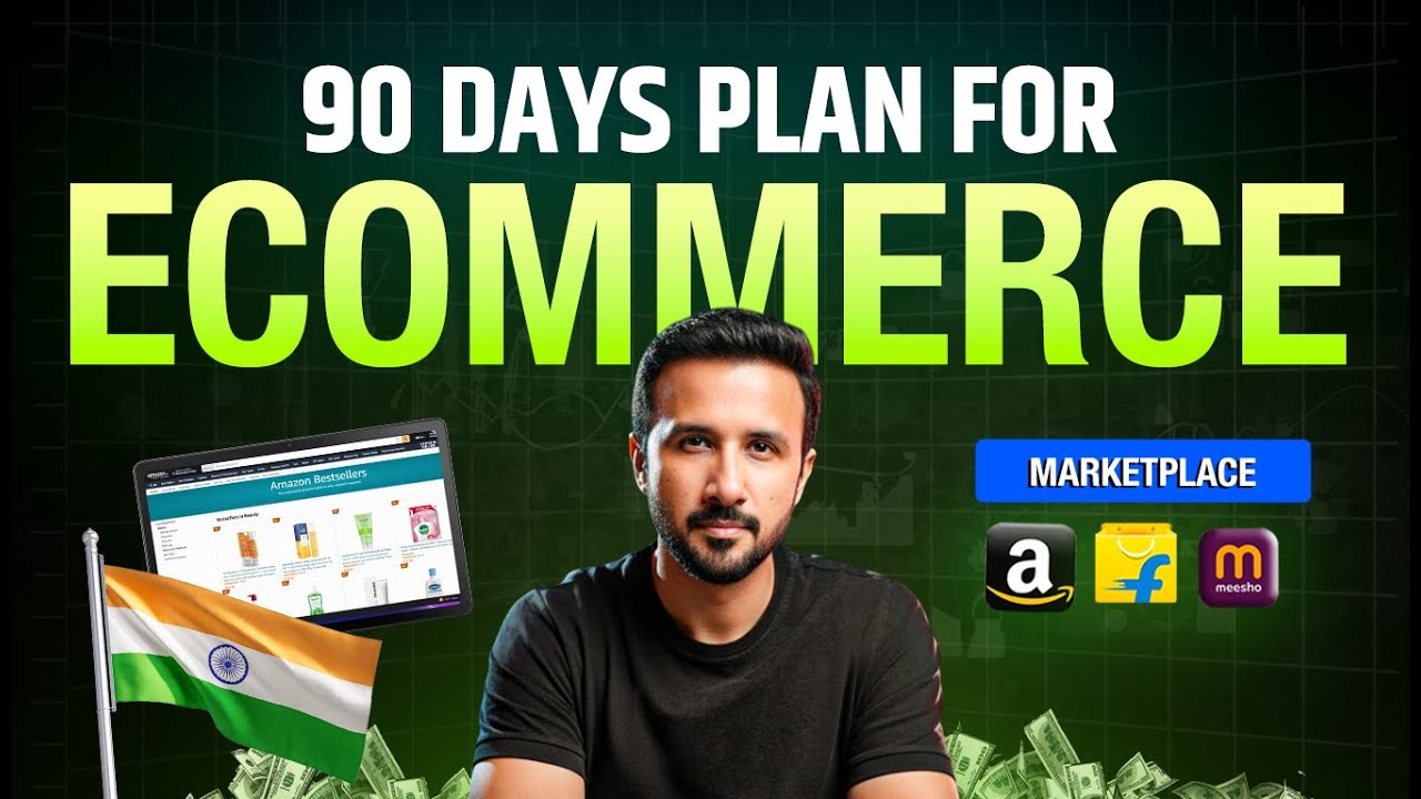 How to Start Ecommerce Business Successfully – First 3 Months Strategy for Amazon, Flipkart, Meesho