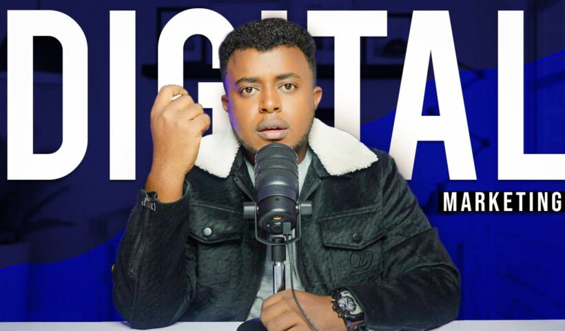 የ6 አመት Digital Marketing  እውቀት በ30 ደቂቃ ፡ Digital Marketing Full Course in Amharic | Etubers