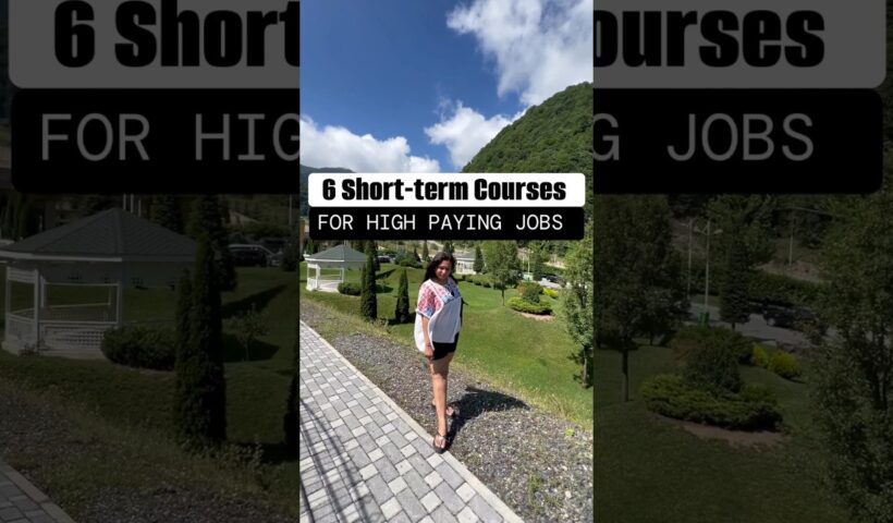 6 Short-term Courses (for high paying jobs) -- Read Pin Comment