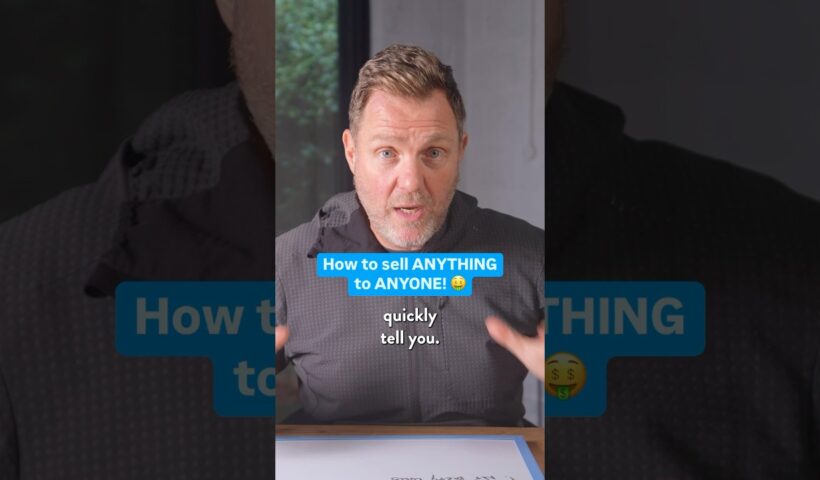How to sell ANYTHING to ANYONE! 🤑