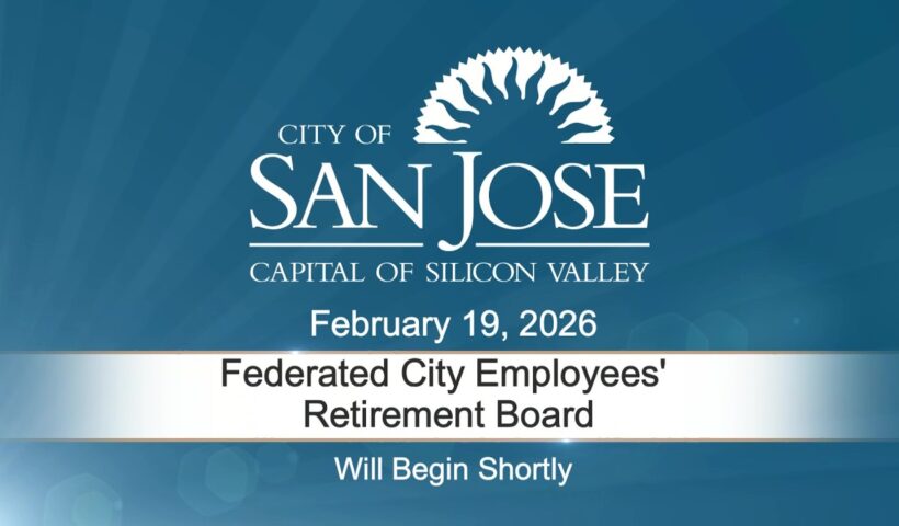 FEB 19, 2026 | Federated City Employees' Retirement Plan Board