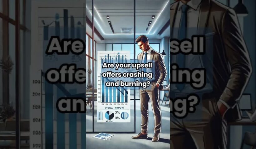 Are your upsell offers crashing and burning? #onlinebusiness #salesfunnel #digitalmarketing