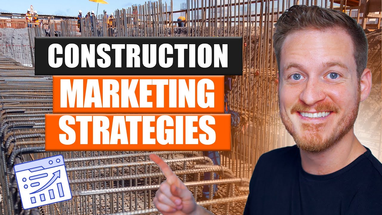 Top Marketing Strategies to Grow Your Construction Business