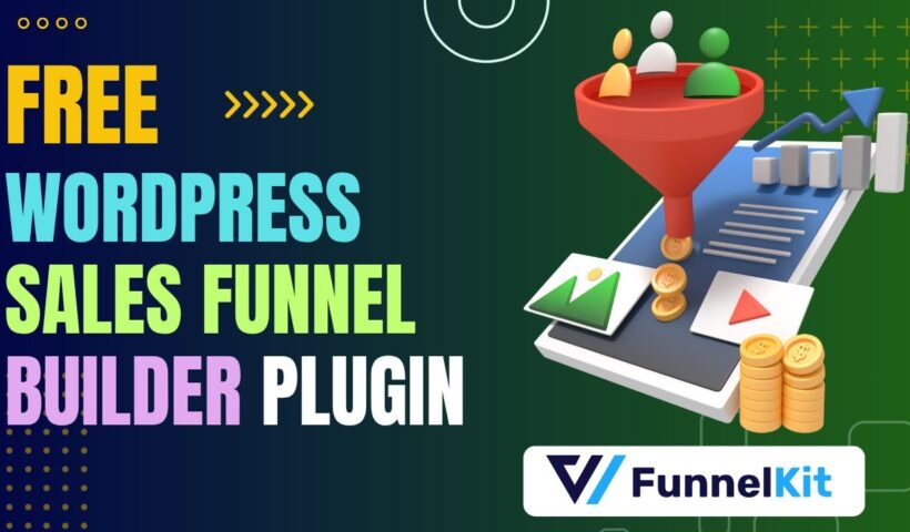 Free WordPress Sales Funnel Builder | FunnelKit Plugin Tutorial