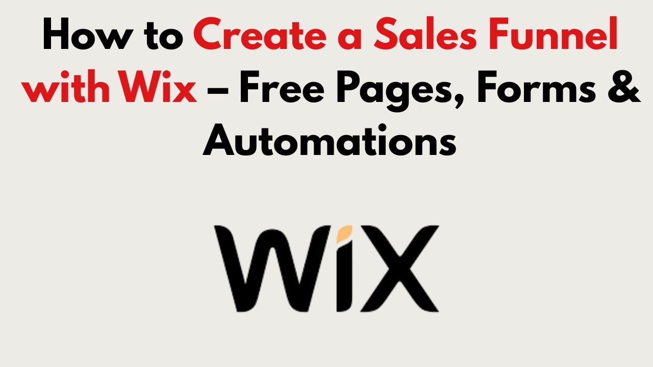 How to Create a Sales Funnel with Wix 2026 – Free Pages, Forms & Automations