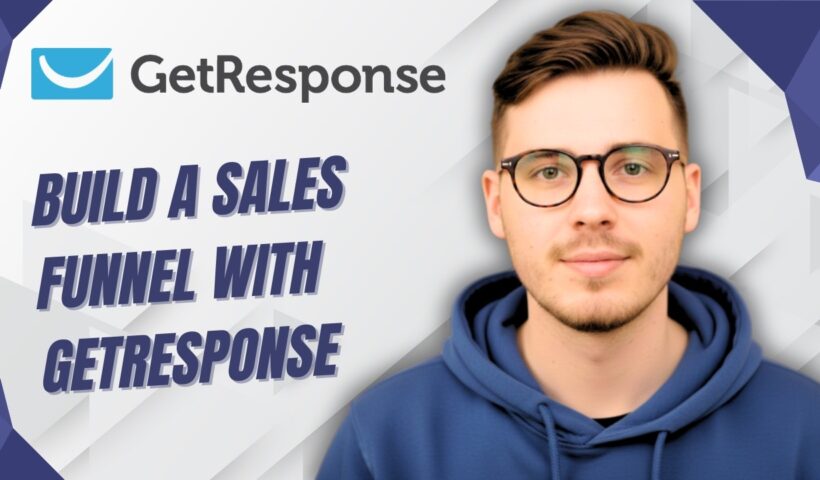 How To Build A Sales Funnel With Getresponse [2026 Guide]