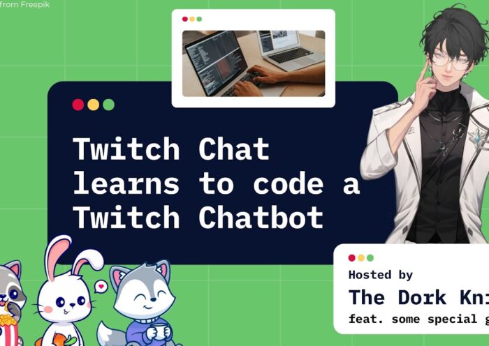 ✦ Twitch Chat learns to code a Twitch Chatbot ✦