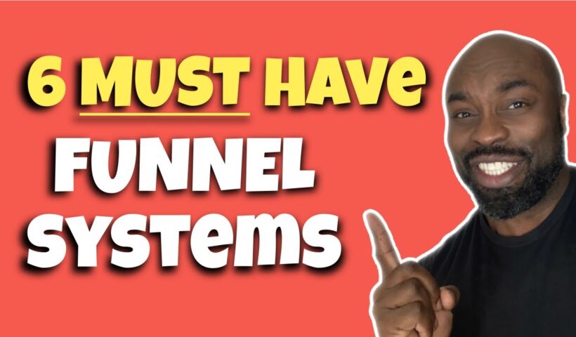 Boost Your Online Business Sales With These 6 Funnel Systems