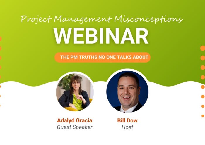 Project Management Misconceptions: The PM Truths No One Talks About by Bill Dow and Adalyd Gracia