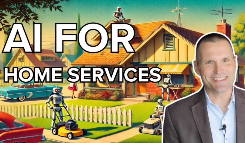 3 Ways to Grow Your Home Services Business Using AI