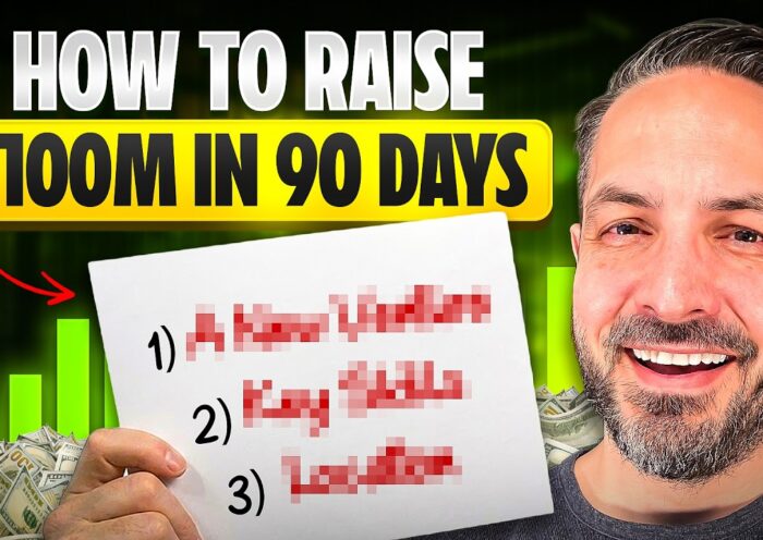 How to Fund Raise $100M of Capital in 90 Days!