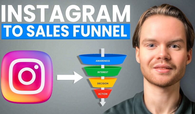 How To Turn Your Instagram Into A Sales Funnel (FULL COURSE)