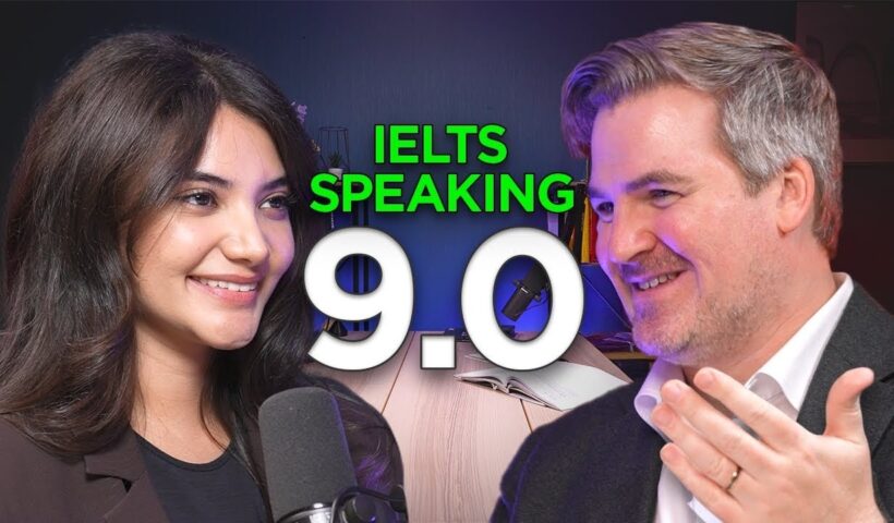 IELTS Speaking Practice Test- Perfect Band 9