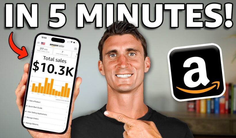 How to Sell On Amazon FBA in 5 Minutes