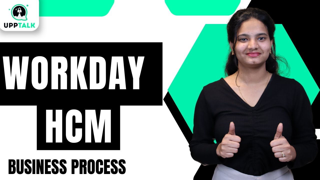 Workday HCM Business Process | Workday HCM Online Training | Workday HCM Online Tutorial | UppTalk
