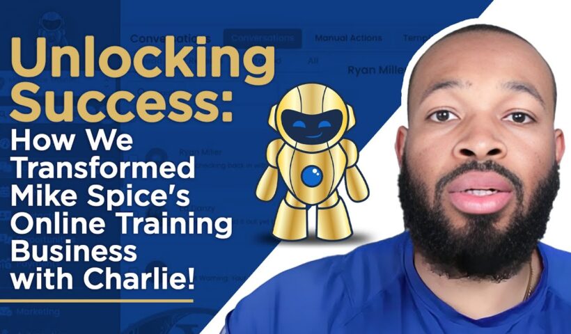 Unlocking Success: How We Transformed Mike Spice's Online Training Business with Charlie!
