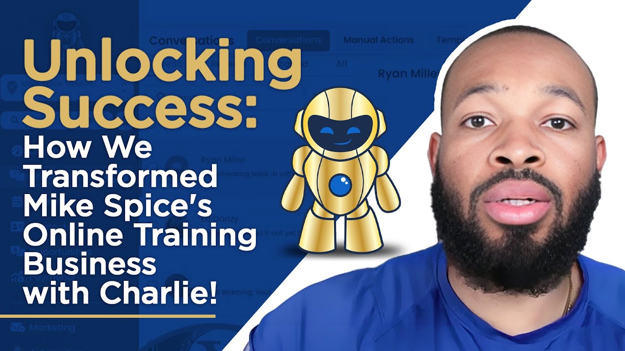 Unlocking Success: How We Transformed Mike Spice's Online Training Business with Charlie!
